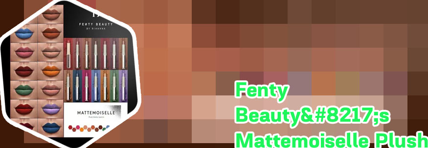 Fenty beauty mattemoiselle